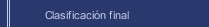 Clasificación final