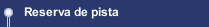 Reserva de pista