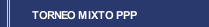TORNEO MIXTO PPP